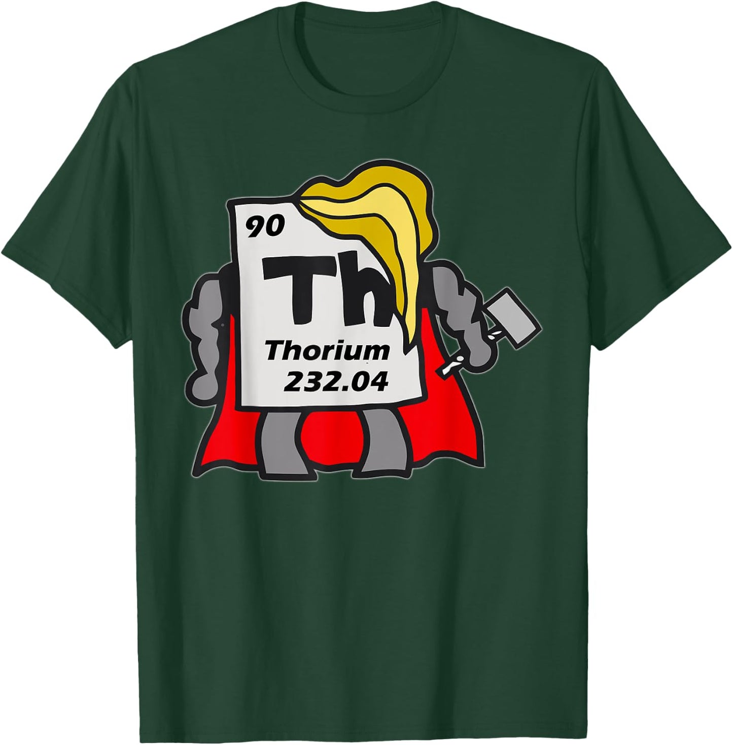 Funny Chemistry Thorium Lover T-Shirt - T-Shirt | Forest