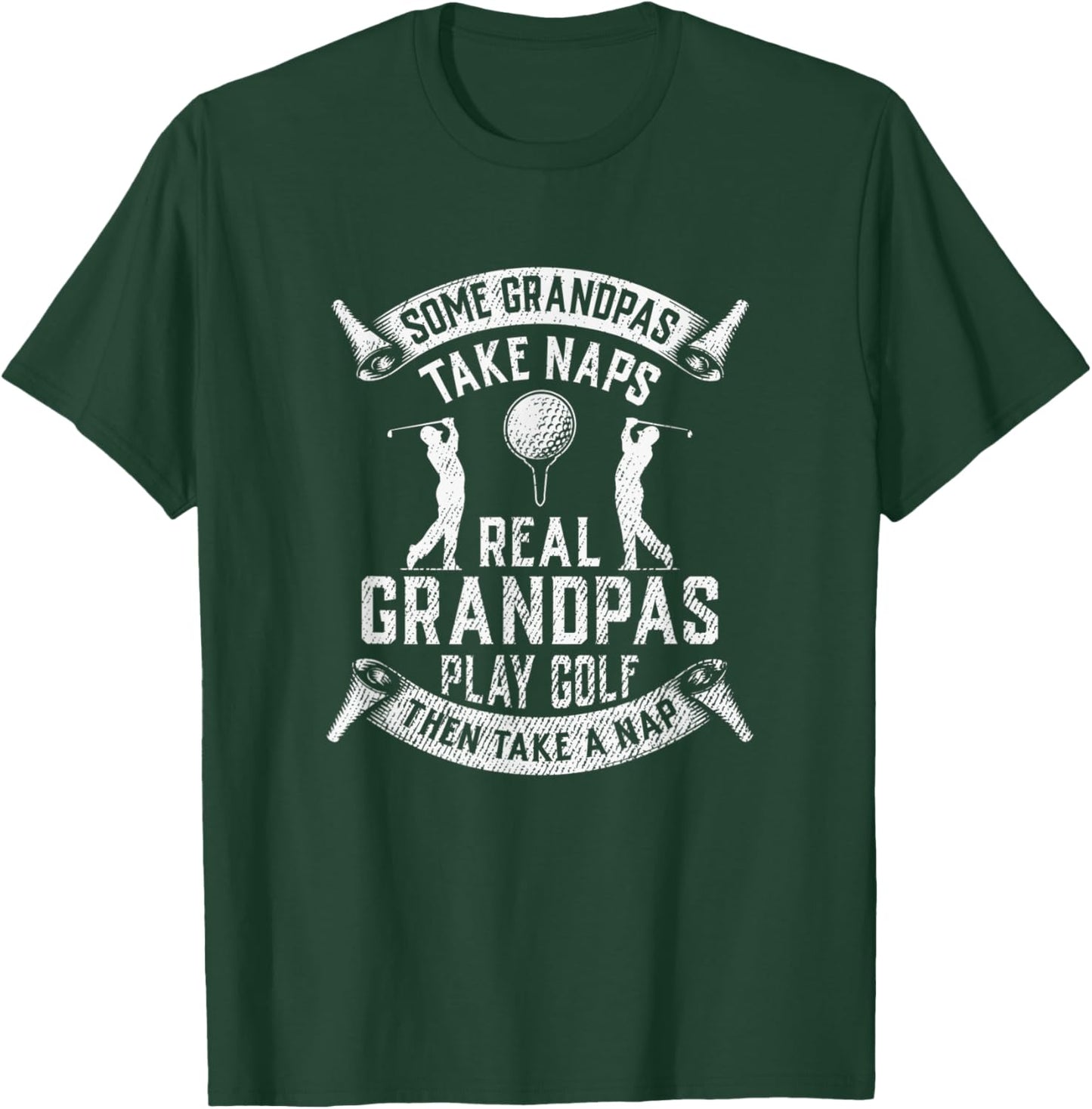 Real Grandpas Play Golf Grandpa Golfer Dad Funny Gift T-Shirt - T-Shirt | Forest