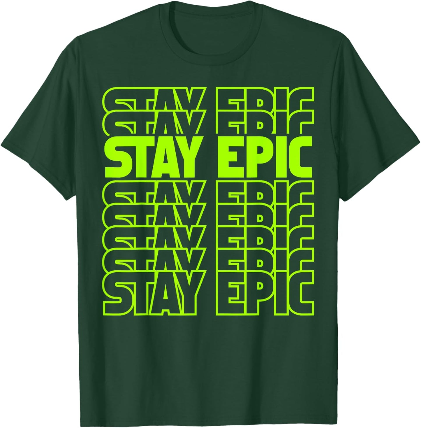 Stay Epic Lime Green Letter Stack T-Shirt - T-Shirt | Forest