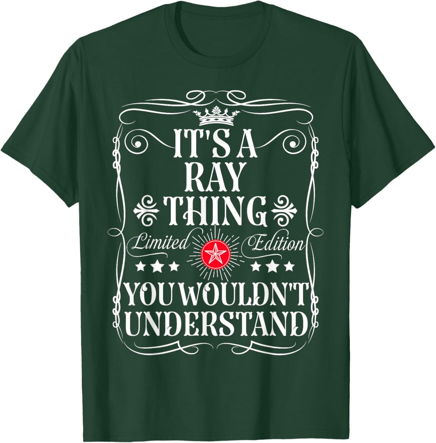 Ray Name Its A Ray Thing You Wouldn't Understand T-Shirt - T-Shirt | Forest