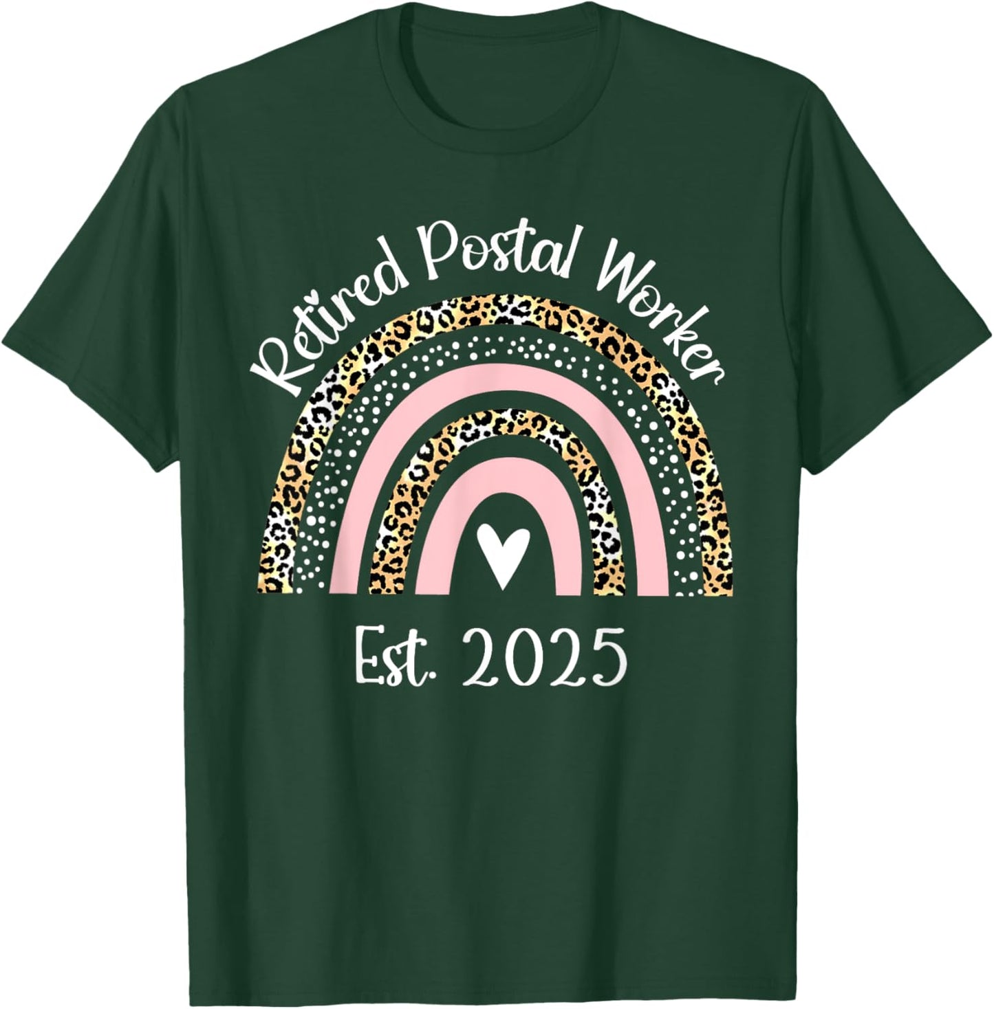 Retired Postal Worker Est 2025 Retirement Women T-Shirt - T-Shirt | Forest