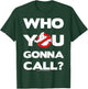 Ghostbusters Who You Gonna Call Bold Text Movie Logo T-Shirt - T-Shirt | Forest