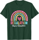 Regulation Before Expectation Rainbow Sensory Integration T-Shirt - T-Shirt | Forest