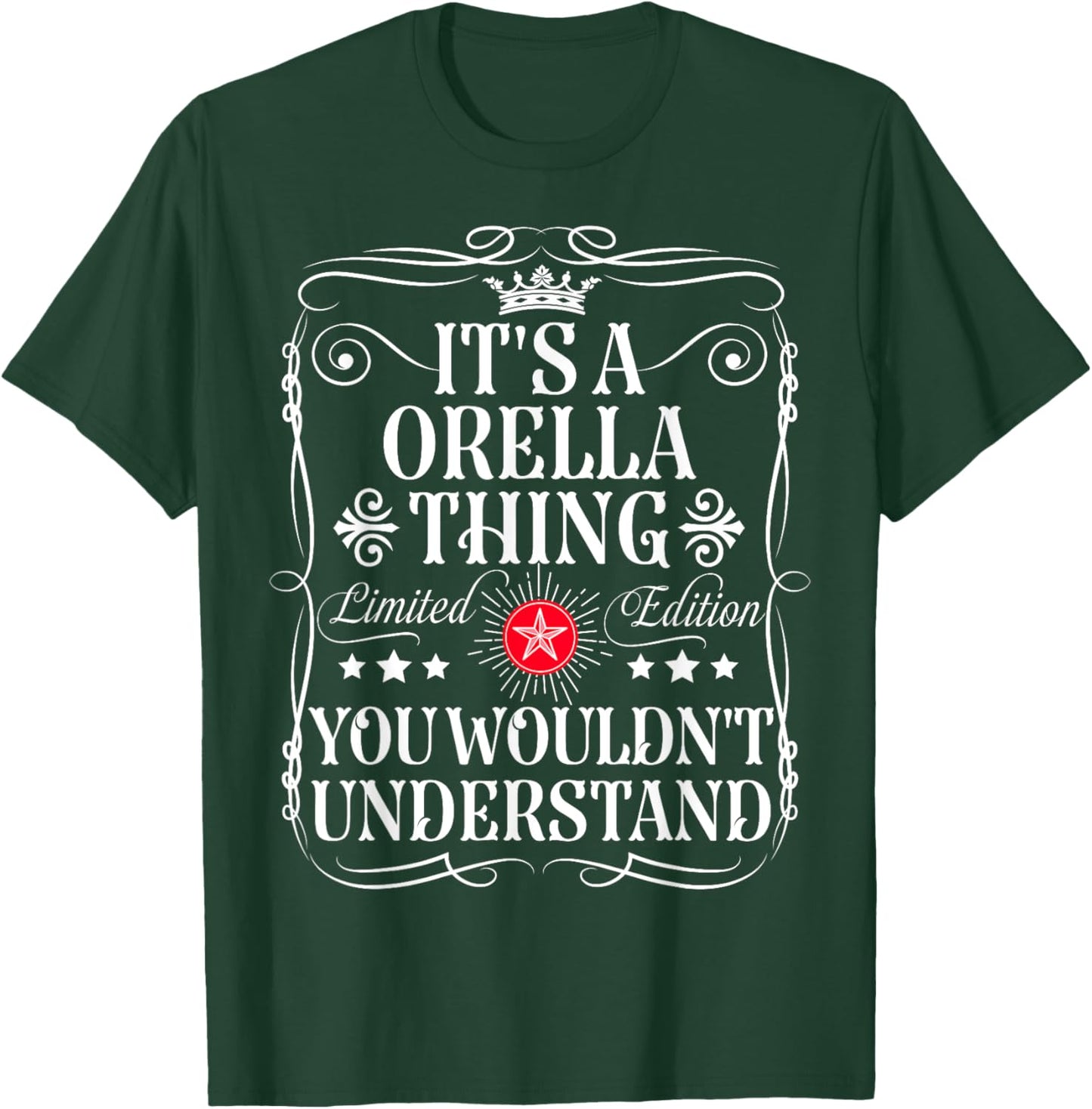 Orella Name Its A Orella Thing You Wouldn't Understand T-Shirt - T-Shirt | Forest