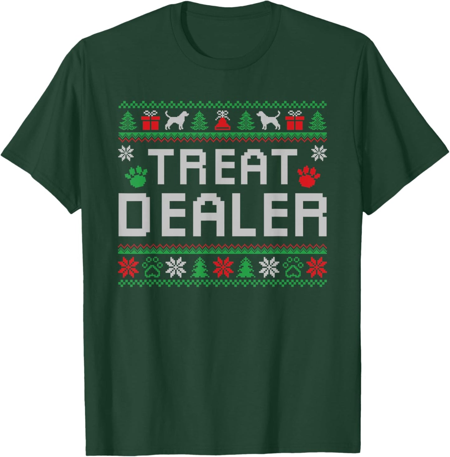 Treat Dealer Christmas Funny Humor Dog Owner Cool Dog Xmas T-Shirt - T-Shirt | Forest