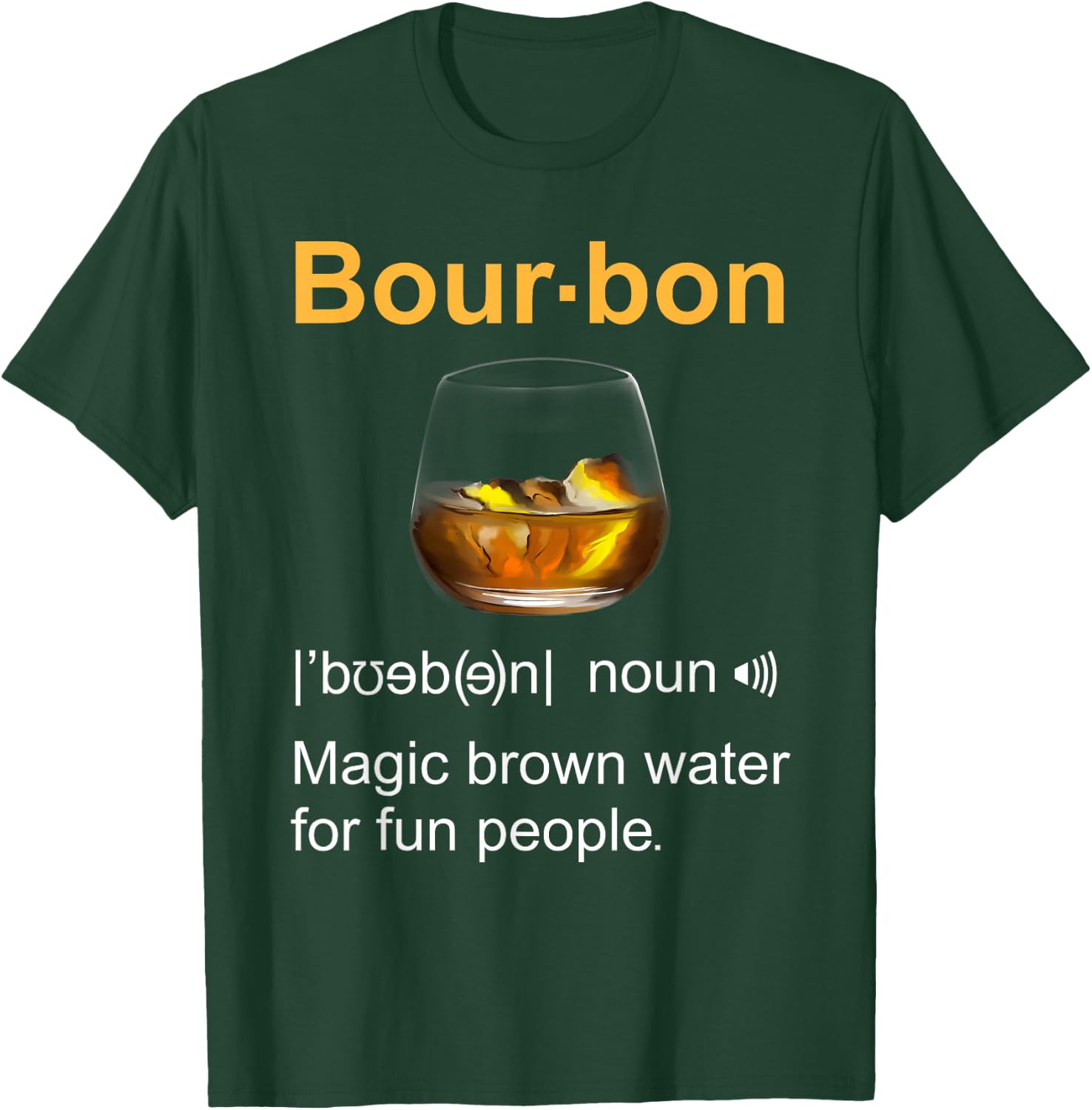 Funny Bourbon Drinking Quote Kentucky Gift Women T-Shirt - T-Shirt | Forest