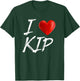 I Love Heart KIP Family Name T Shirt T-Shirt - T-Shirt | Forest