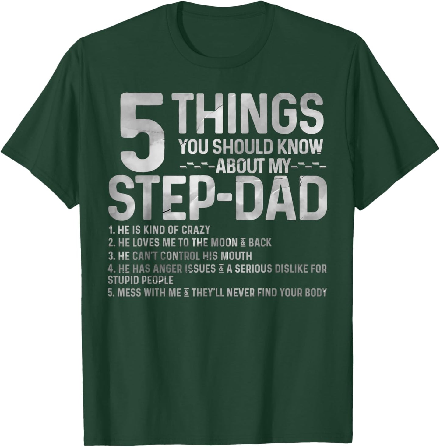 5 things you should know about my STEP-DAD fathers day T-Shirt - T-Shirt | Forest