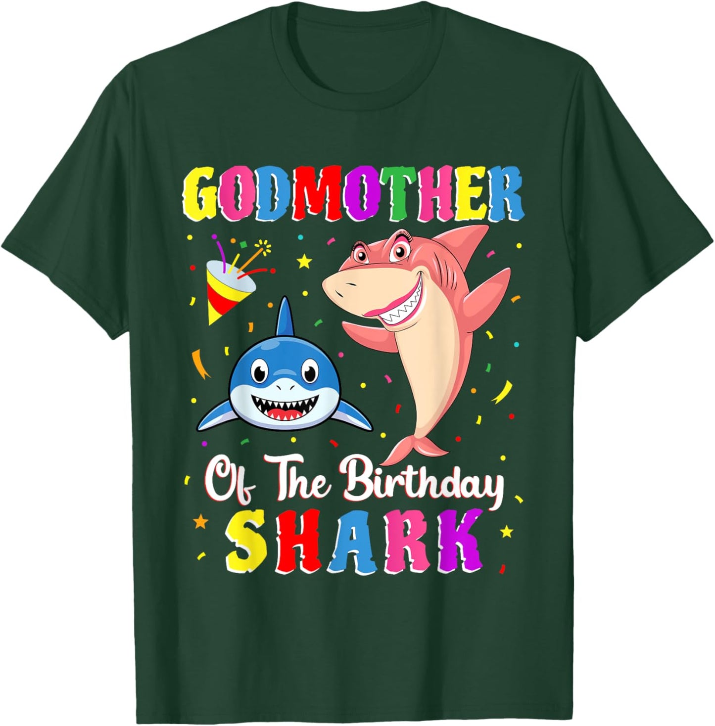 Godmother Of The Shark Birthday Family Birthday Godson T-Shirt - T-Shirt | Forest