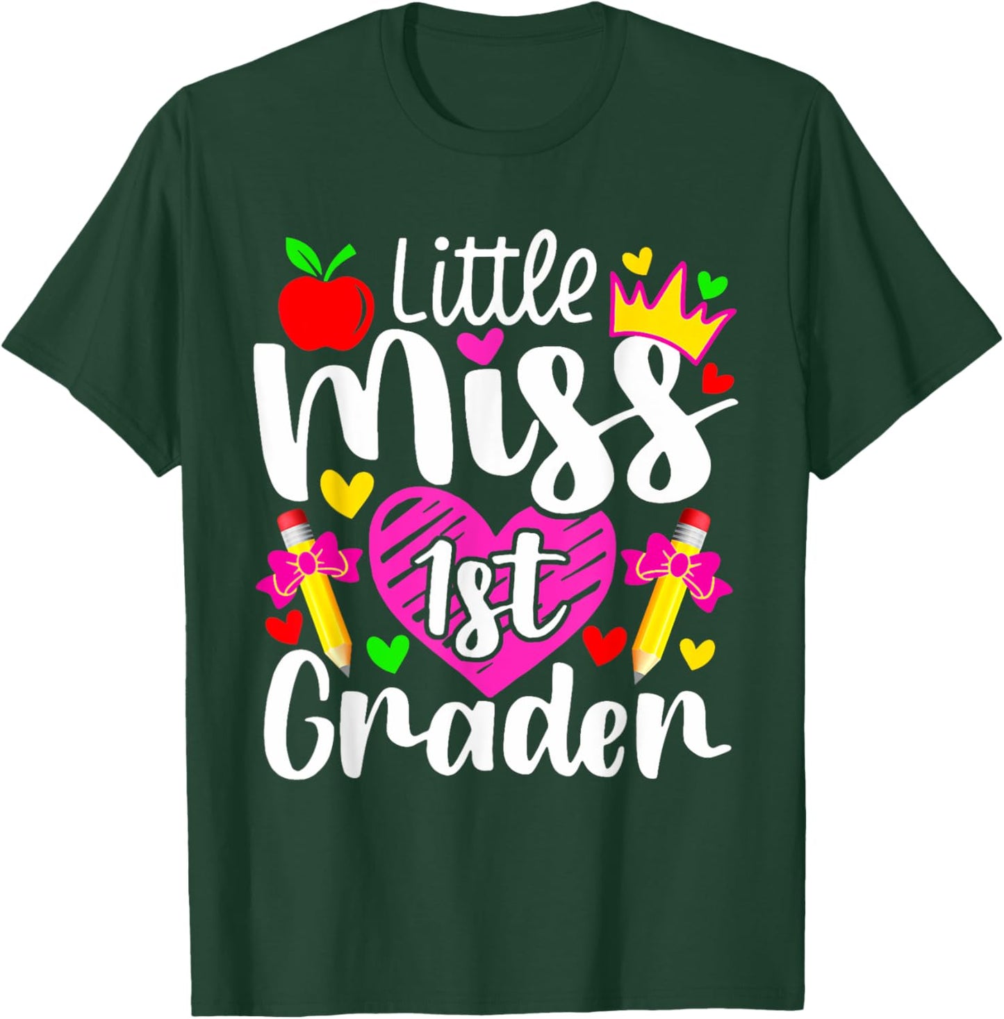 Little Miss 1st Grader Back To School Teachers Students Men Women Kids T-Shirt - T-Shirt | Forest