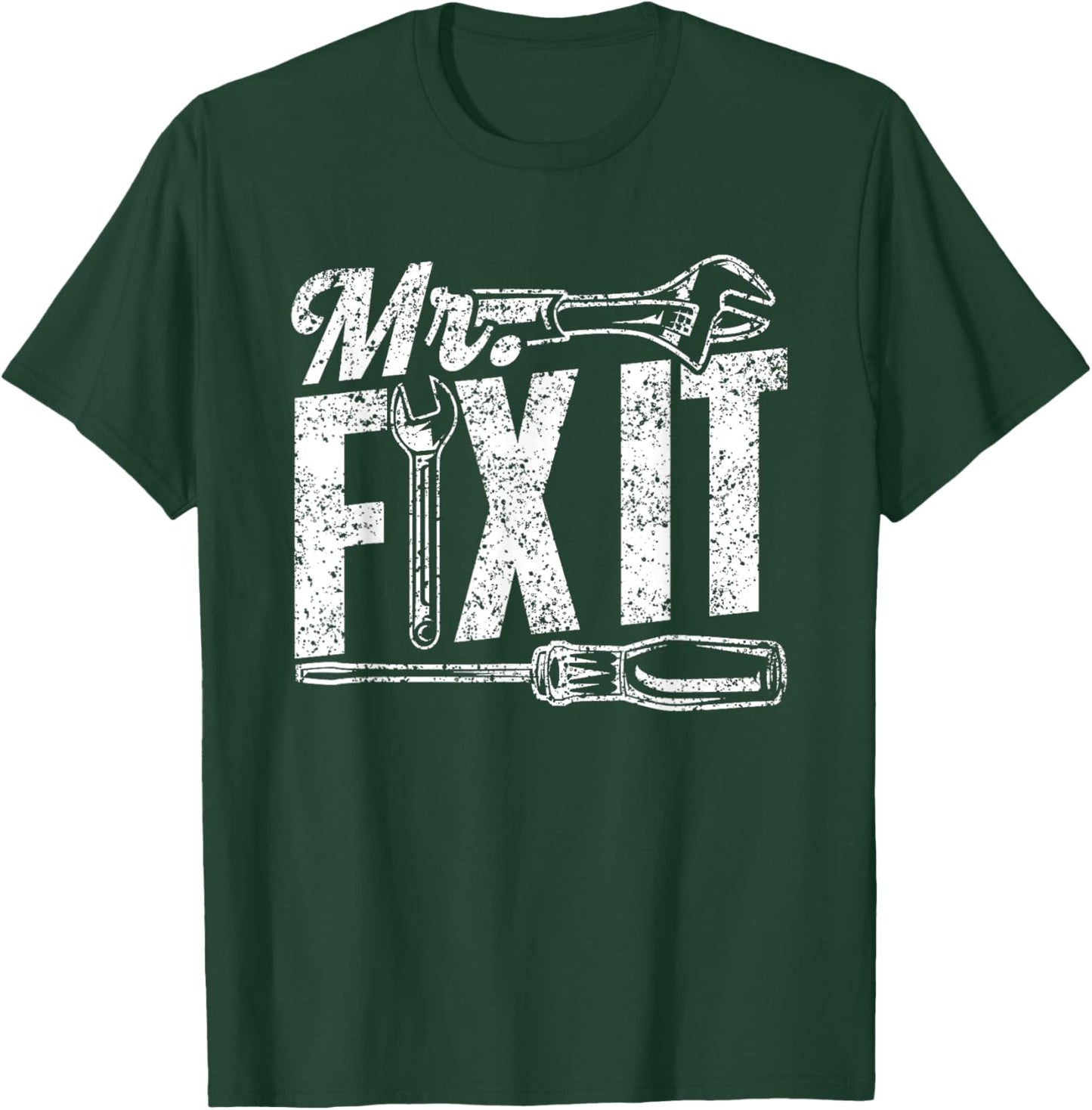 Mr Fix It Tinkerer Repair Handyman Fixing Mr Fix It T-Shirt - T-Shirt | Forest
