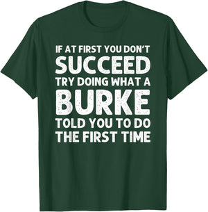 BURKE Funny Surname Family Tree Birthday Reunion Idea T-Shirt - T-Shirt | Forest