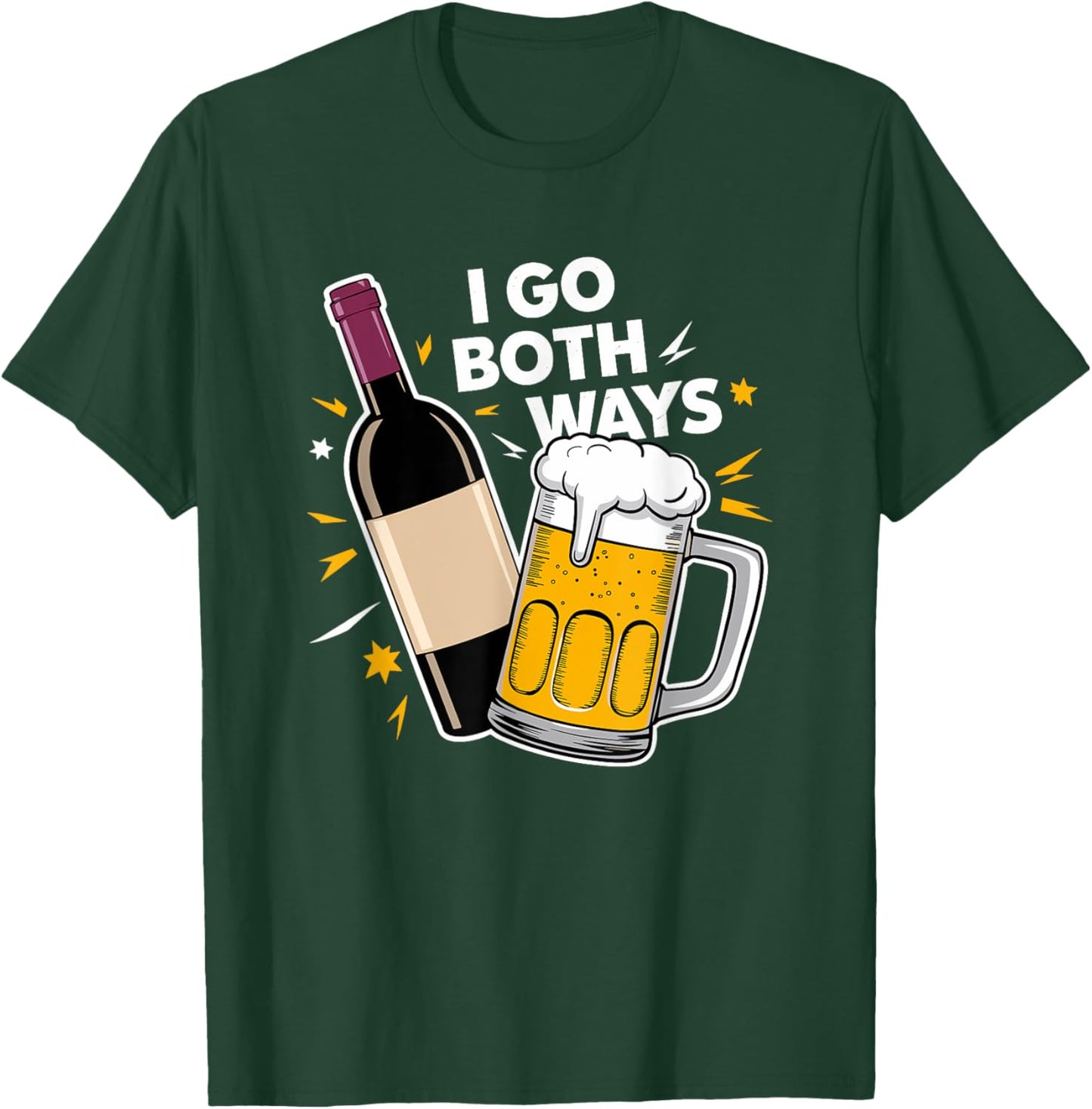 I Go Both Ways Beer Wine Drinking T-Shirt - T-Shirt | Forest