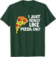 Ich lig Pizza einfach wirklich gerne, ok? Funny Pizza T-Shirt - T-Shirt | Forest