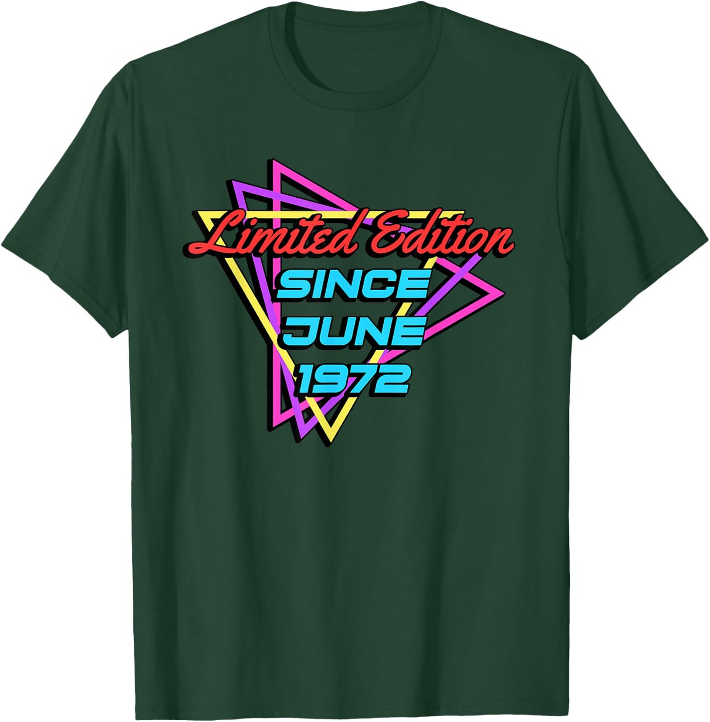 Limited Edition Since June 1972 T-Shirt - T-Shirt | Forest