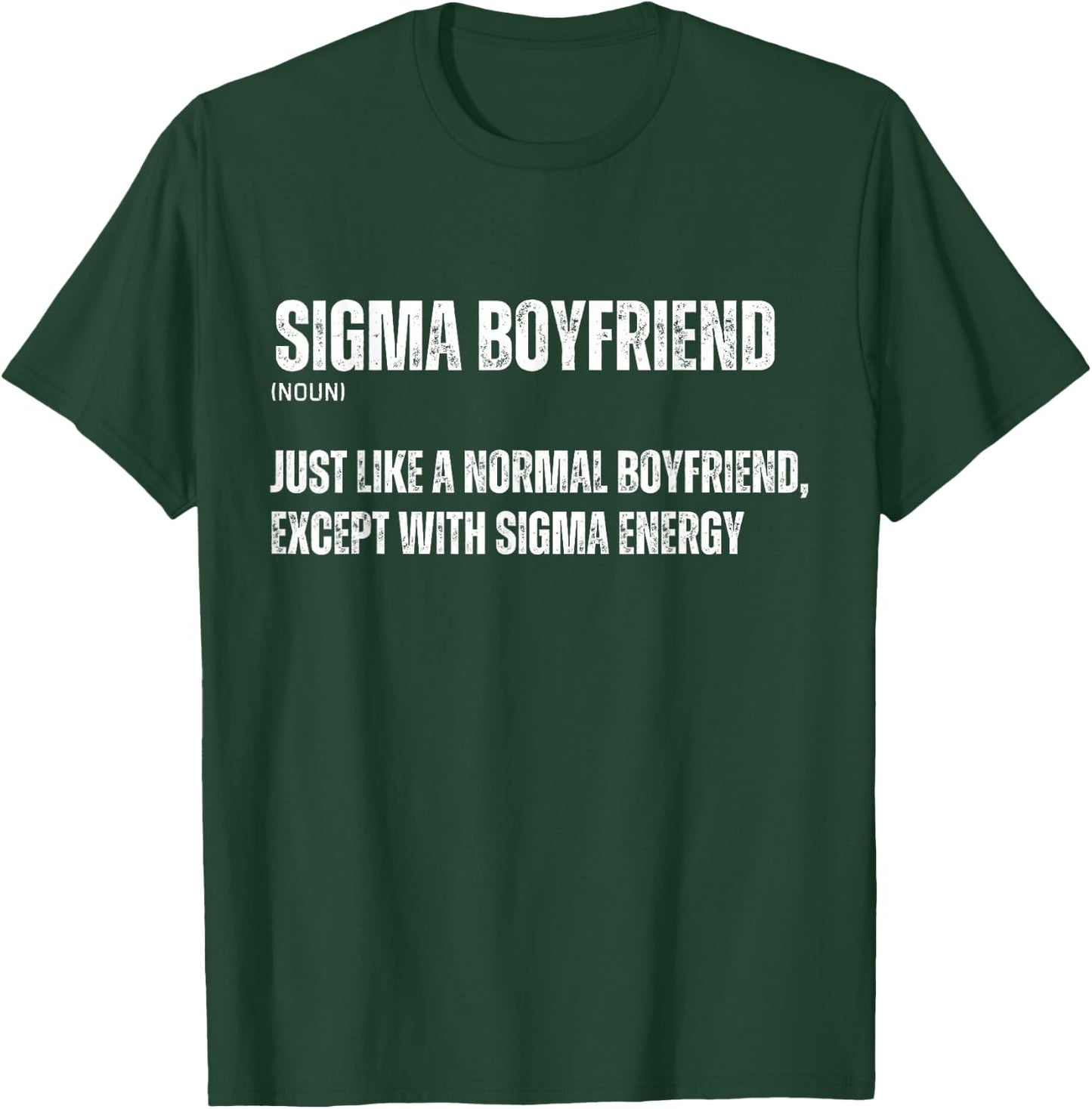 Funny Sigma Boyfriend Funny Gen Alpha Sigma Family Meme BF T-Shirt - T-Shirt | Forest