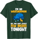Im No Weatherman But You Cant Expect Few Inches Tonight T-Shirt - T-Shirt | Forest