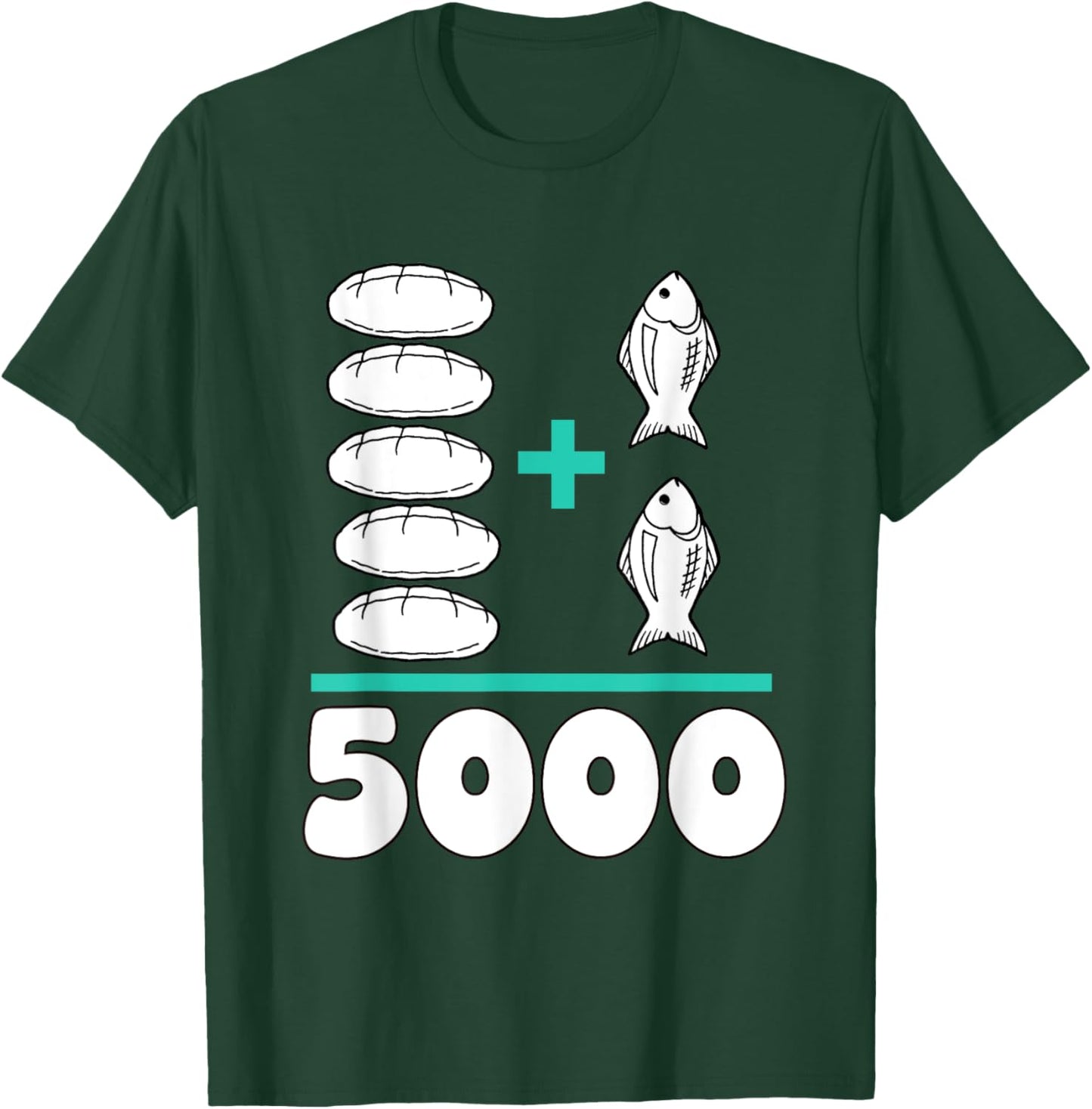 Jesus Fed The 5000 5 Loaves and 2 Fish Bible Verse Christian T-Shirt - T-Shirt | Forest
