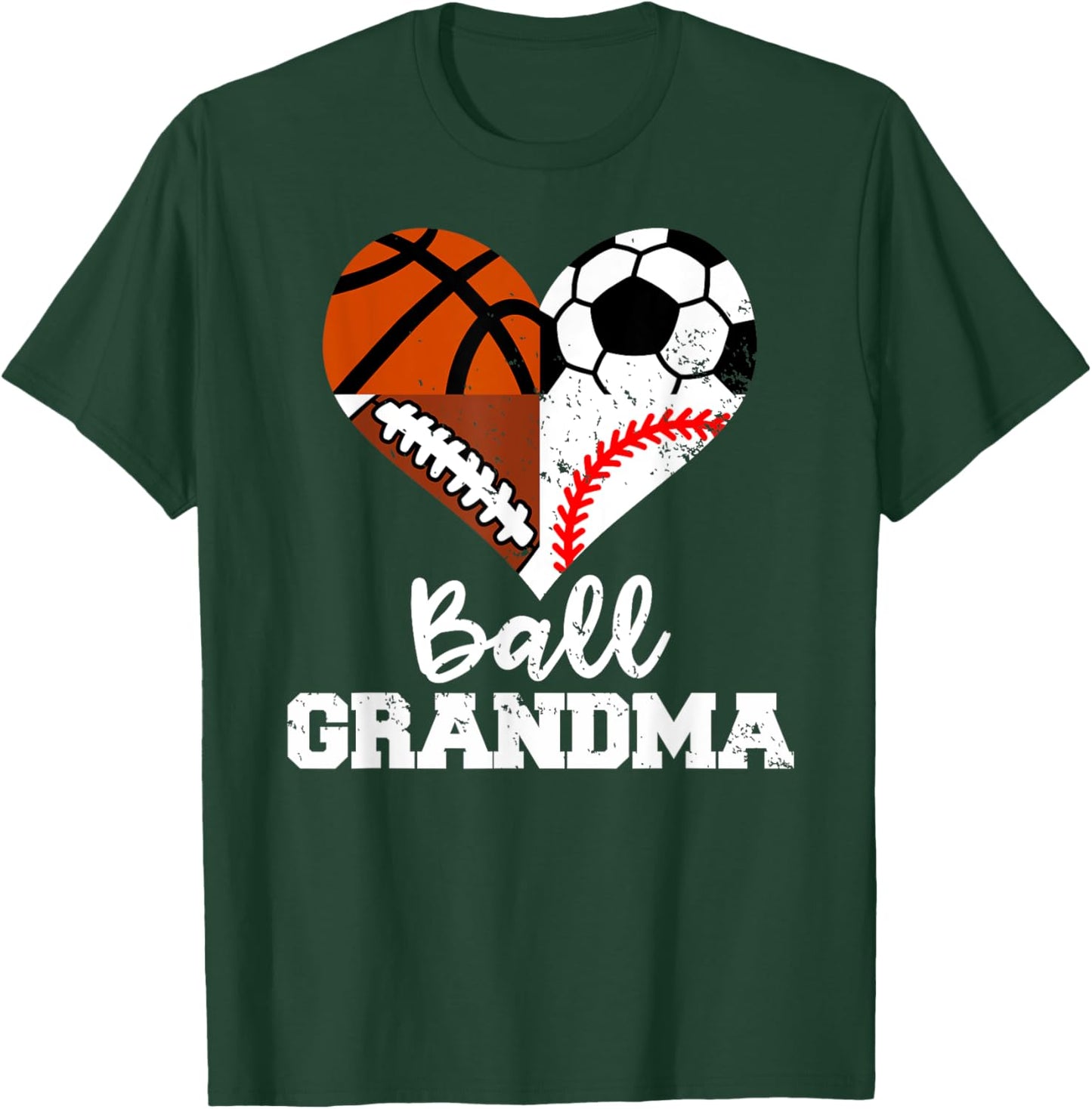 Ball Grandma Funny Soccer Football Baseball Basketball T-Shirt - T-Shirt | Forest