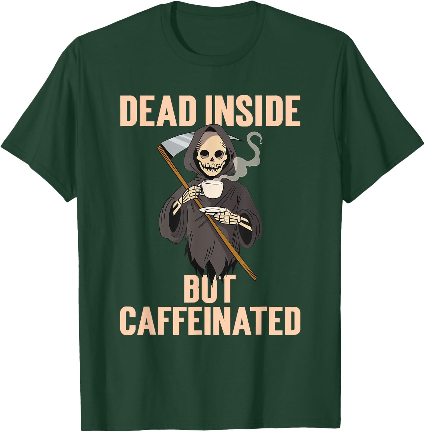 Dead Inside But Caffeinated Coffee Halloween Grim Reaper T-Shirt - T-Shirt | Forest