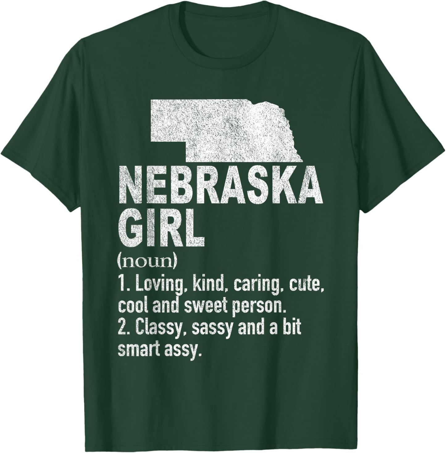Nebraska Girl Definition Funny Hometown Home Nebraska T-Shirt - T-Shirt | Forest