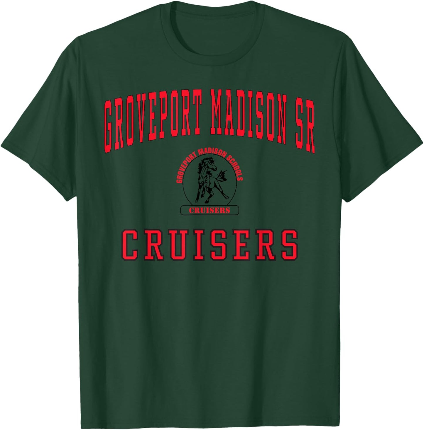Groveport Madison High School Cruisers C1 T-Shirt - T-Shirt | Forest