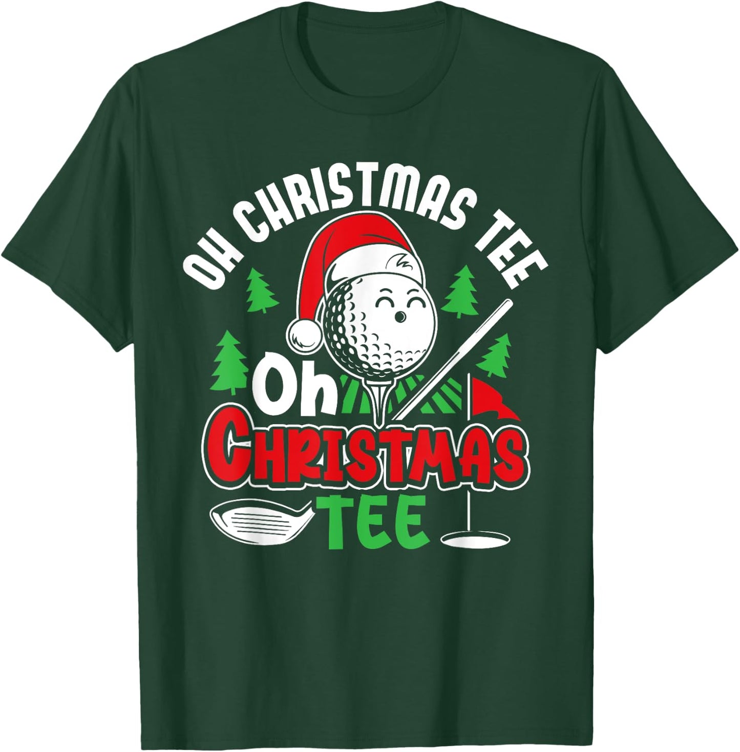 Oh Christmas Oh Christmas Golf Player Golfer Funny T-Shirt - T-Shirt | Forest