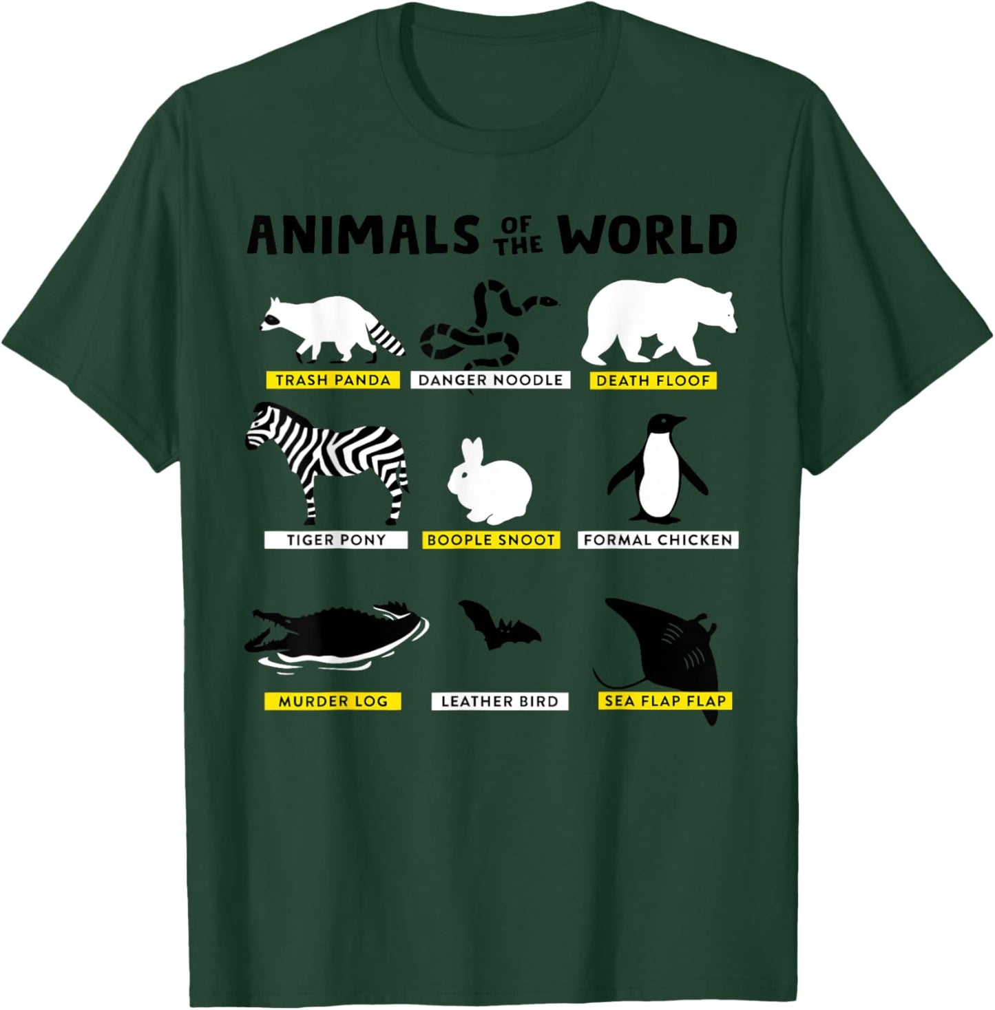 Animals Of The World Animals Funny Memes Gift T-Shirt - T-Shirt | Forest