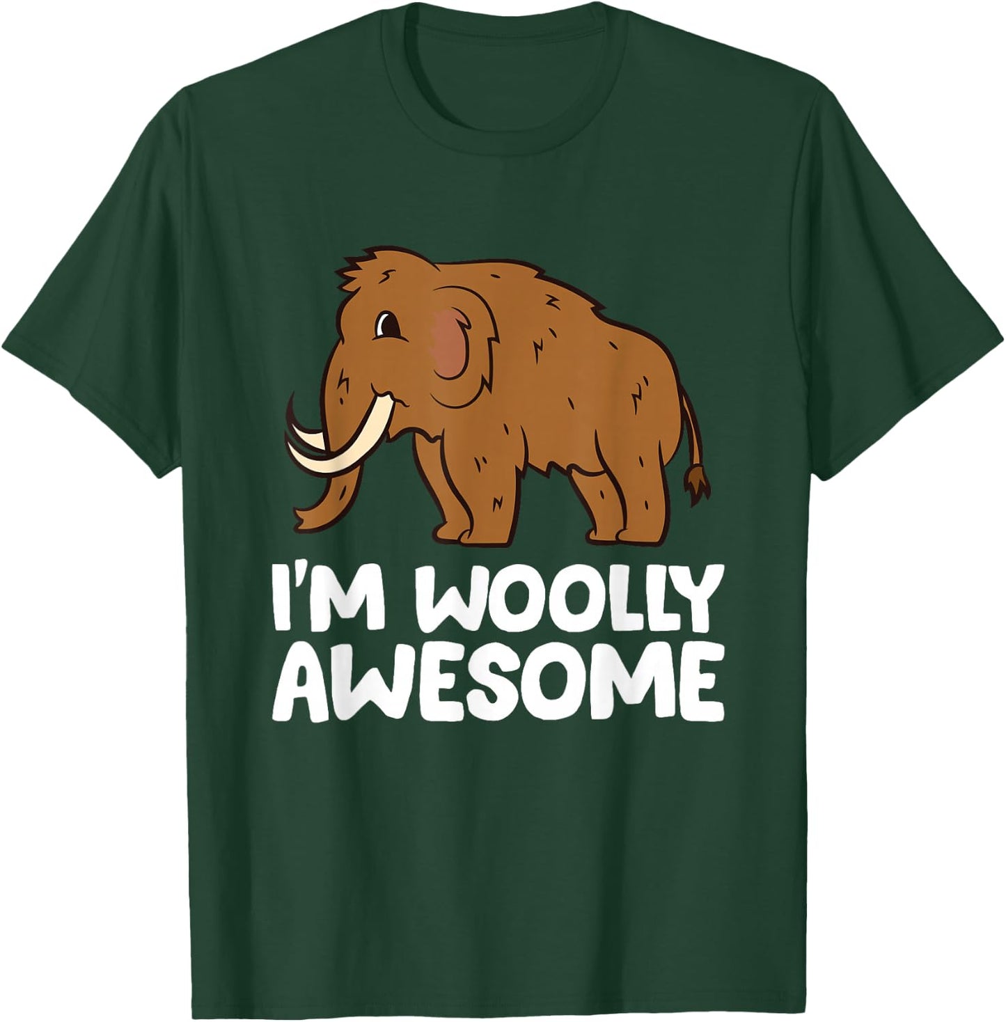 I'm Woolly Awesome Cute Boys Girls Kids Woolly Mammoth Small T-Shirt - T-Shirt | Forest