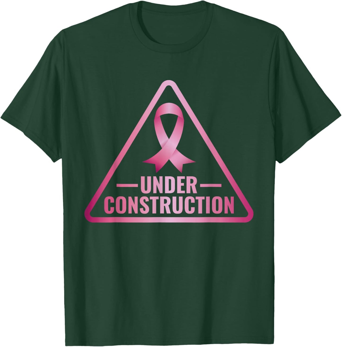Under Construction Breast Cancer Awareness T-Shirt - T-Shirt | Forest