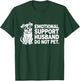 Emotional Support Husband Do Not Pet T-Shirt - T-Shirt | Forest