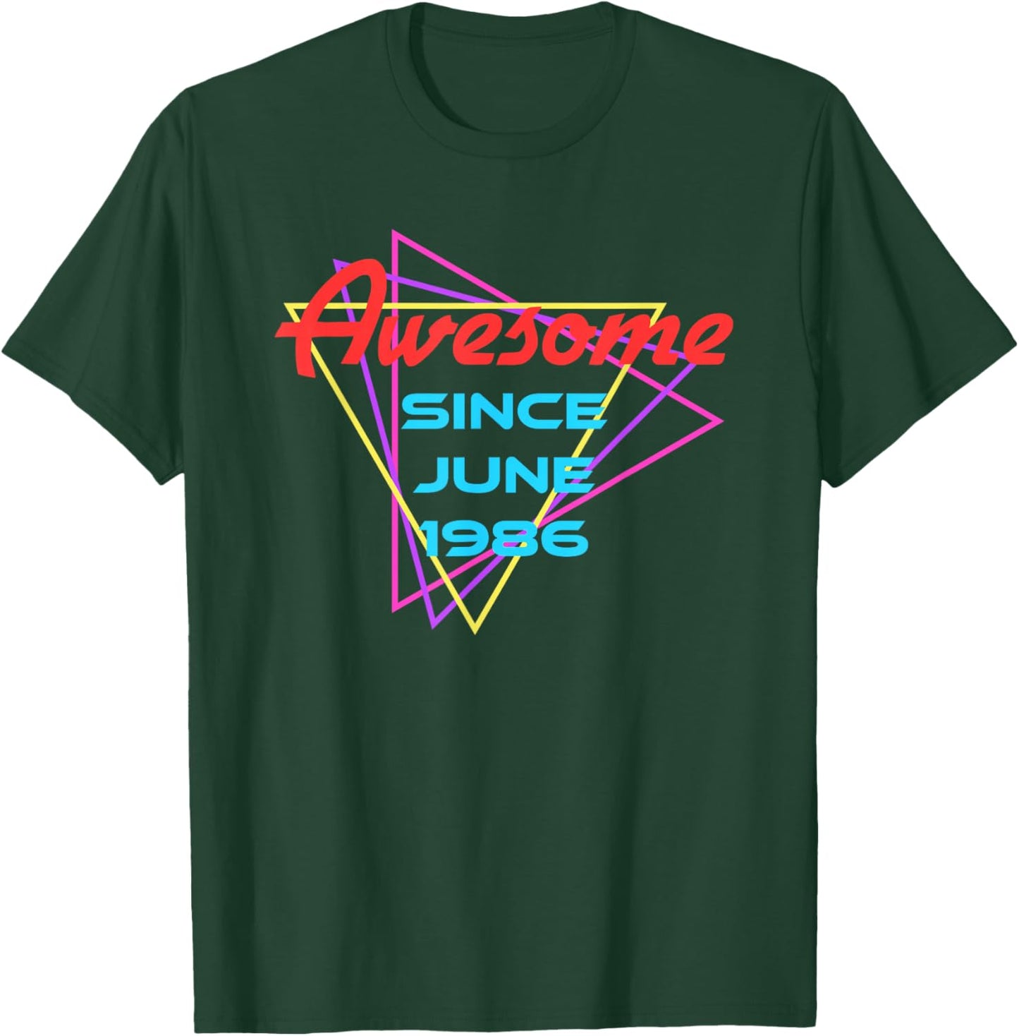 Awesome Since June 1986 T-Shirt - T-Shirt | Forest