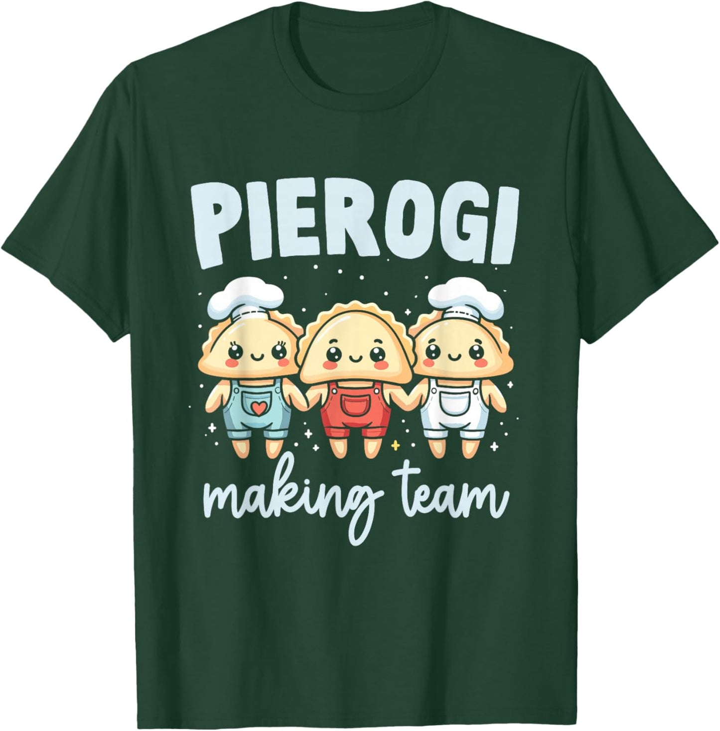 Pierogi Making Team Funny Polish Christmas Food Family T-Shirt - T-Shirt | Forest