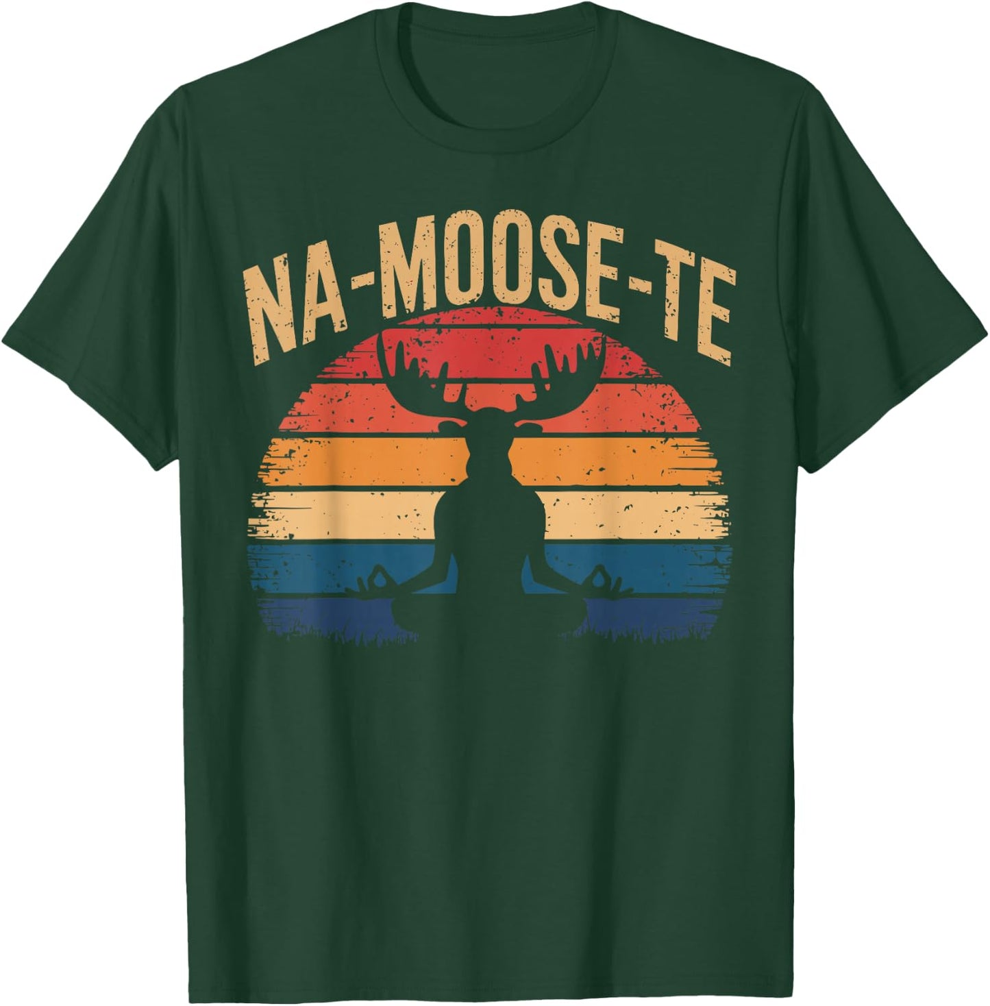 Na-Moose-Te Yoga Funny Moose T-Shirt - T-Shirt | Forest