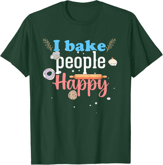 I Bake People Happy Cookie Cake Chef Pastry Chef Men & Women T-Shirt - T-Shirt | Forest