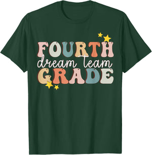 Fourth Grade Dream Team Last Day Of 4th Grade Teachers Women Girls Kids T-Shirt - T-Shirt | Forest