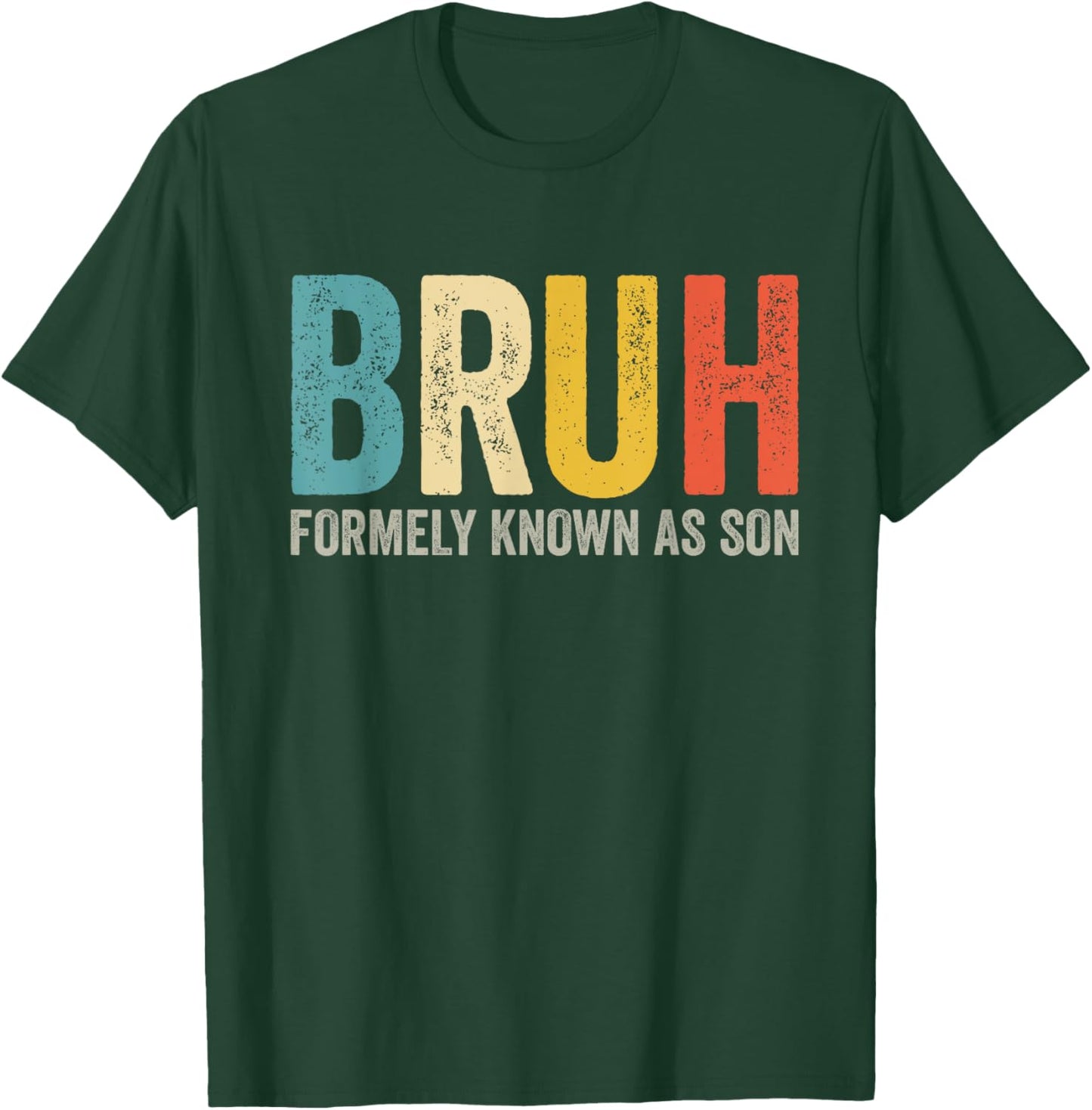 BRUH Formerly Known As Son Vintage Funny Son's Birthday T-Shirt - T-Shirt | Forest