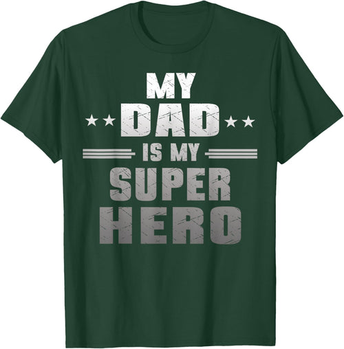 My Dad Is My Super Hero Daddy Pa Fathers Day
