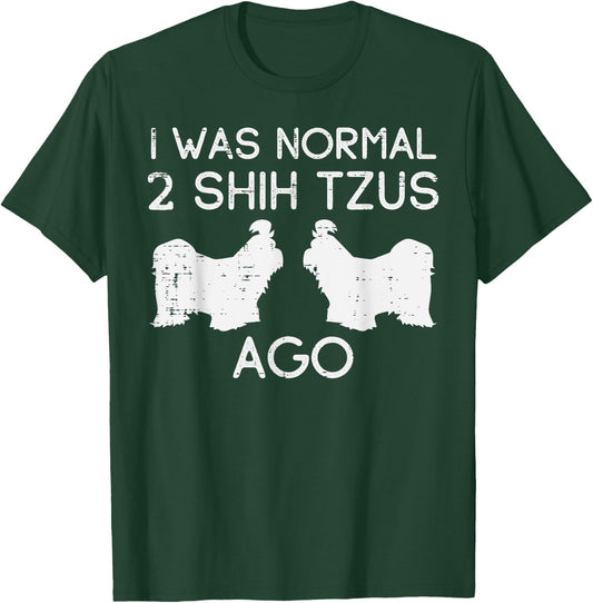 Normal 2 Shih Tzus Ago Funny Animal Pet Dog Lover Owner Gift T-Shirt - T-Shirt | Forest