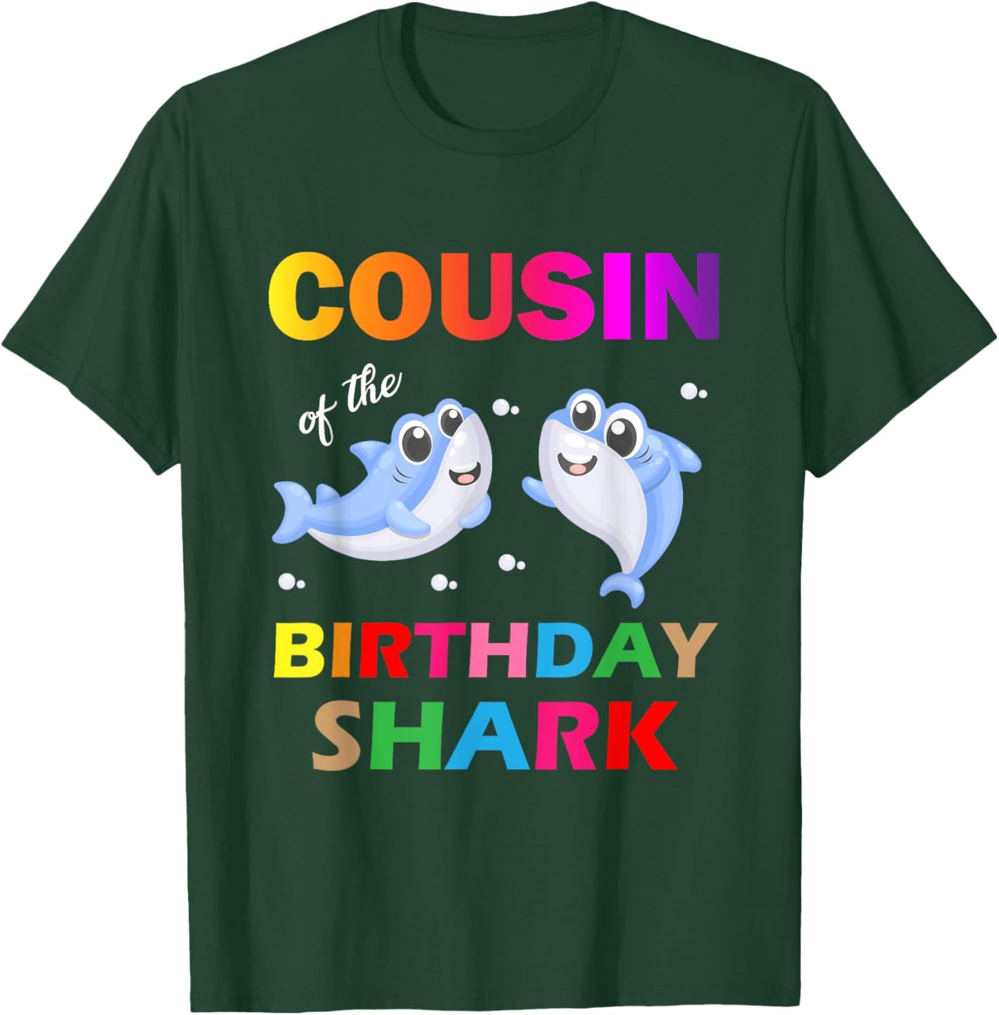Cousin of The Shark Birthday T-Shirt - T-Shirt | Forest