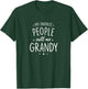 Grandy Design: My Favorite People Call Me Grandy T-Shirt - T-Shirt | Forest