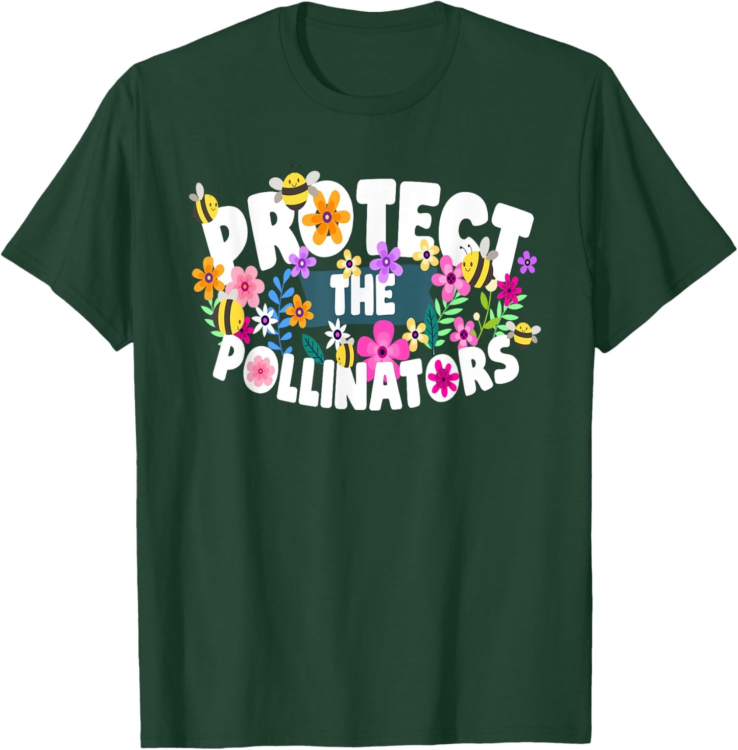 Protect the Pollinators Bee and Butterfly Lovers Pollination T-Shirt - T-Shirt | Forest