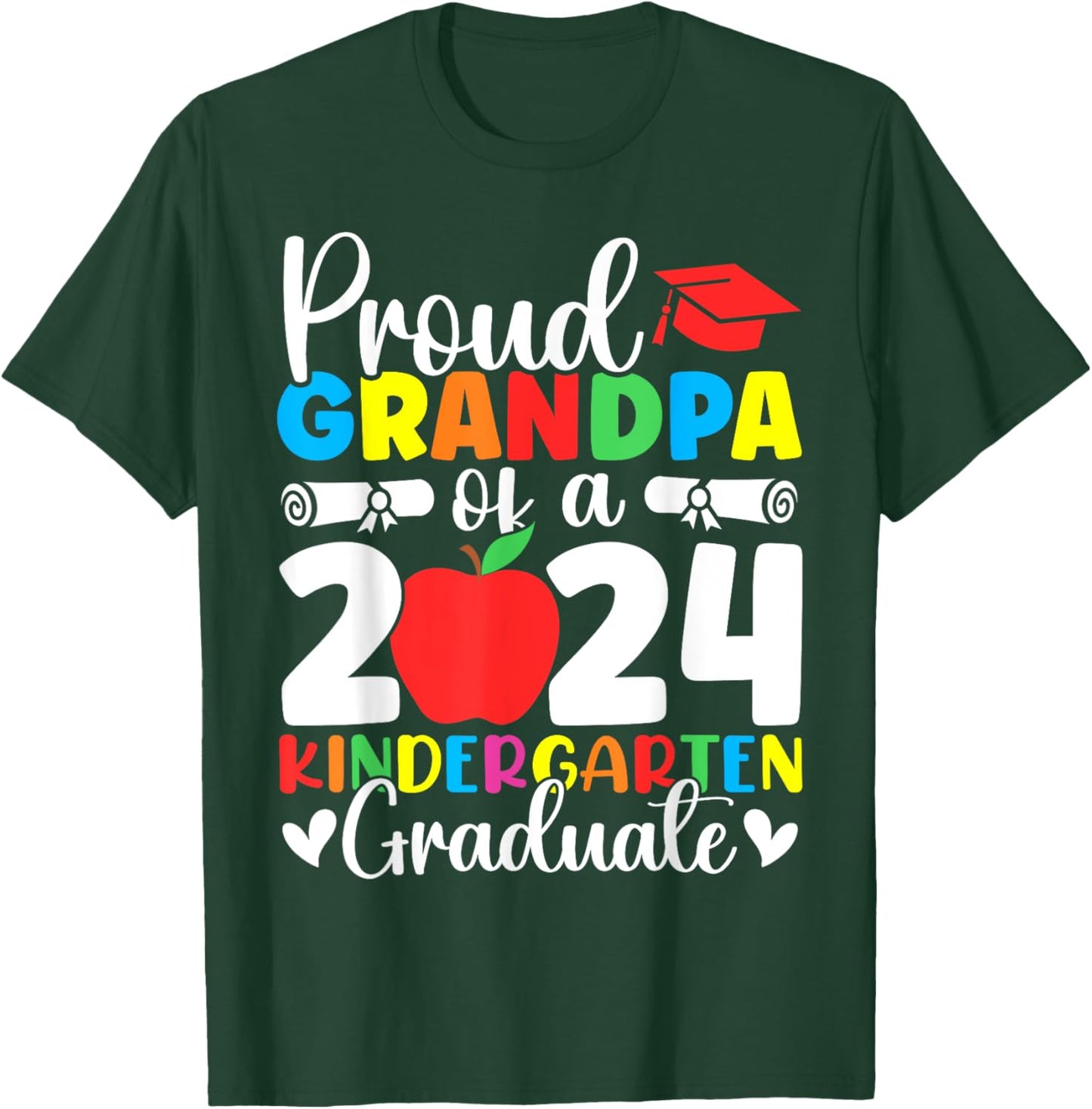 Proud Grandpa Class of 2024 Kindergarten Graduate Graduation T-Shirt - T-Shirt | Forest