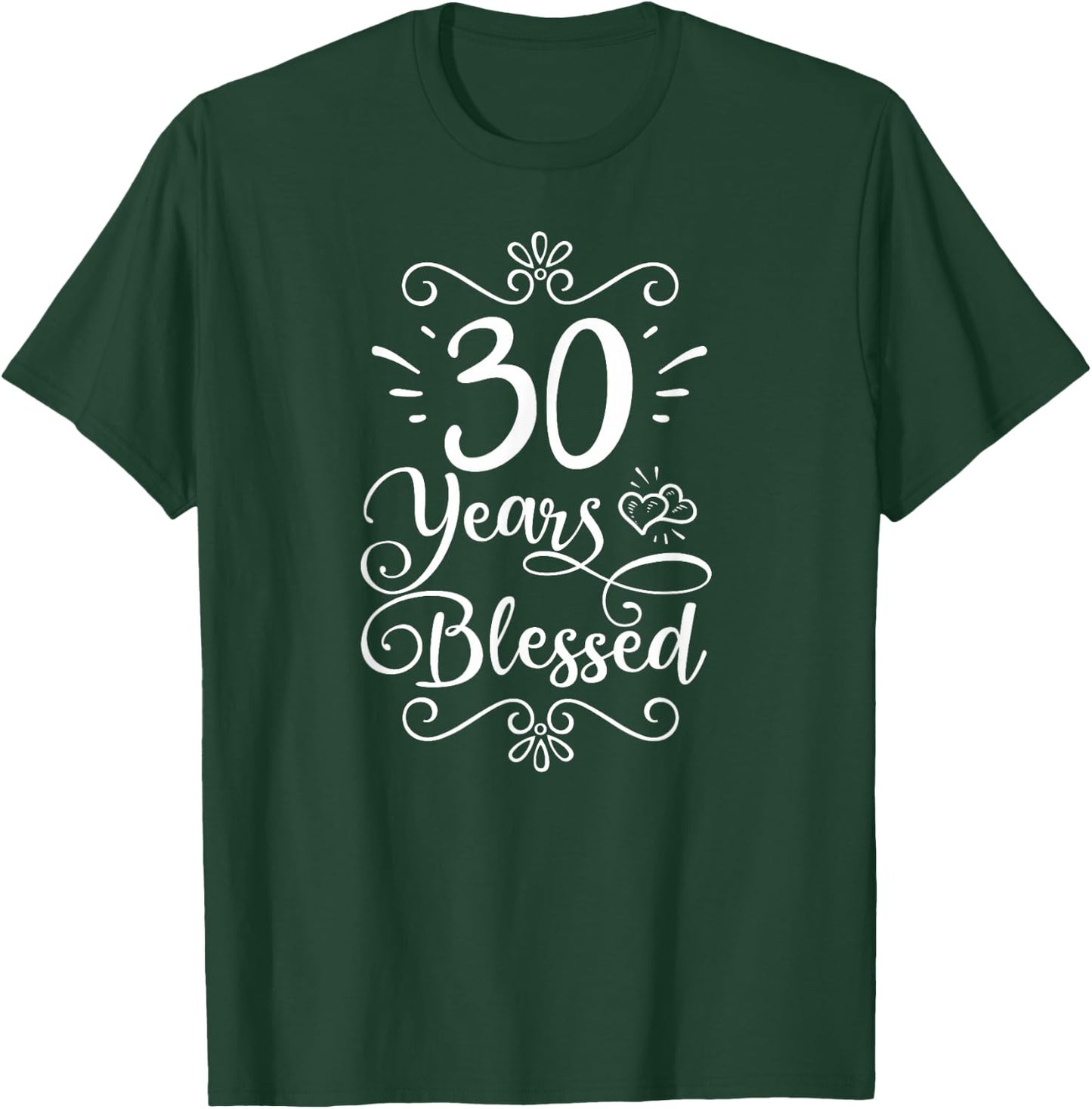 30th Birthday 30 Years Blessed Religious Jesus God Christian T-Shirt - T-Shirt | Forest