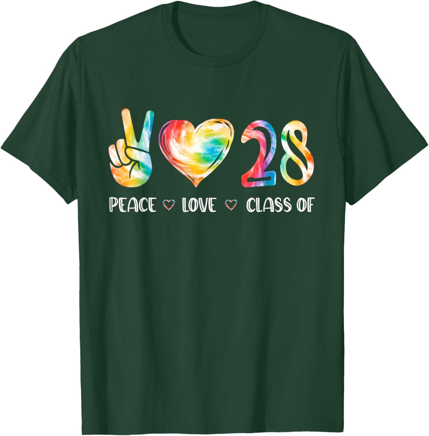 Peace Love Class Of 2028 Senior 2028 Back To School Teacher T-Shirt - T-Shirt | Forest