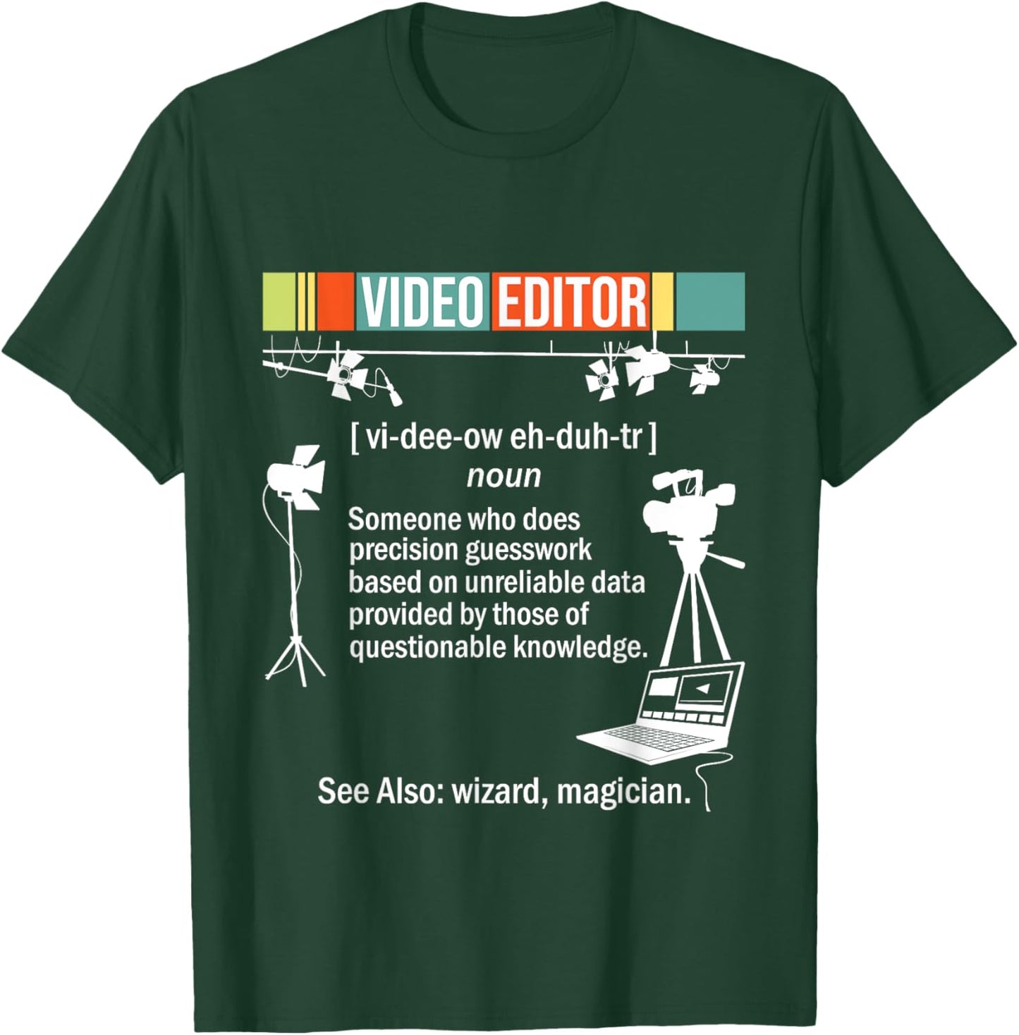Video Editor - Videographer Filmmaking Editing Rendering T-Shirt - T-Shirt | Forest
