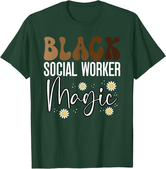 Black Social Worker African American Black History Month T-Shirt - T-Shirt | Forest