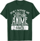 Don't Bother Me While I'm Watching Anime Unless Ramen T-Shirt - T-Shirt | Forest