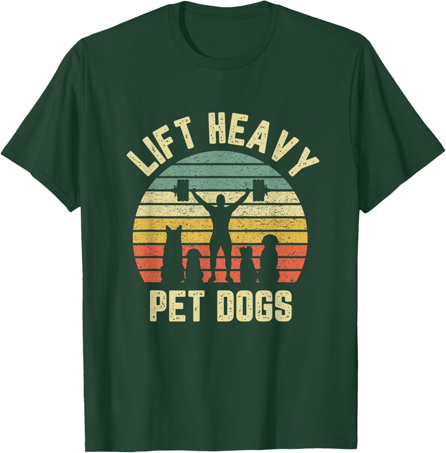 Funny Lift Heavy Pet Dogs Gym Fitness Weight Lifting T-Shirt - T-Shirt | Forest