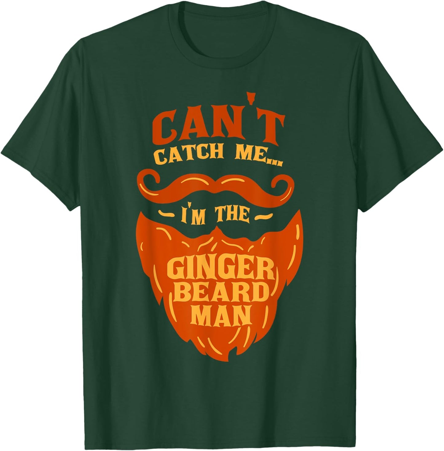 Ginger Beard Man - Bearded Men Gift Funny Quote T-Shirt - T-Shirt | Forest